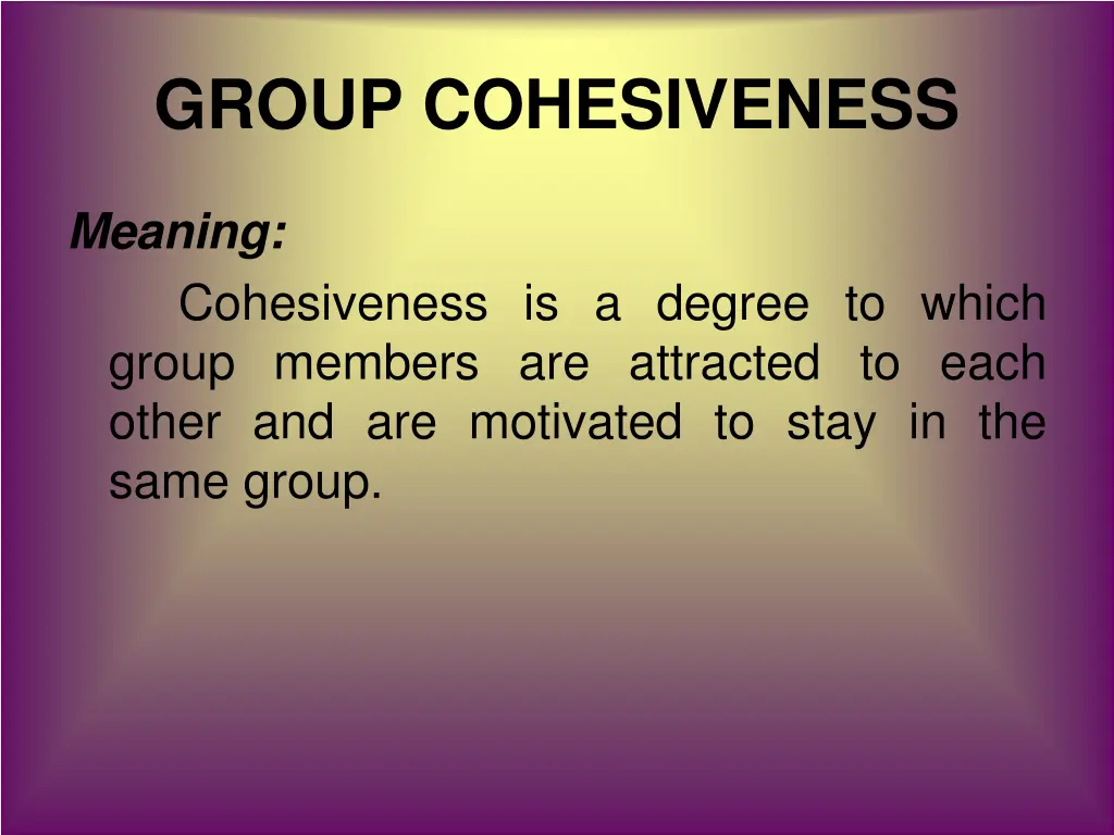 group cohesiveness