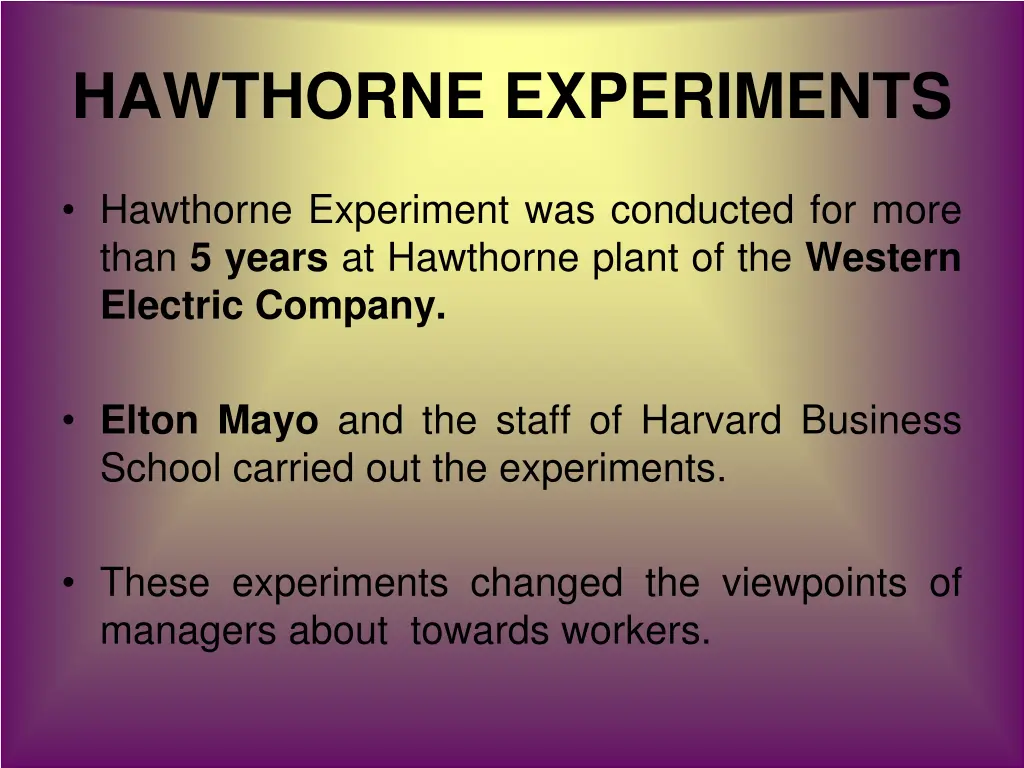 hawthorne experiments