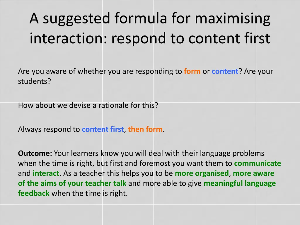 a suggested formula for maximising interaction