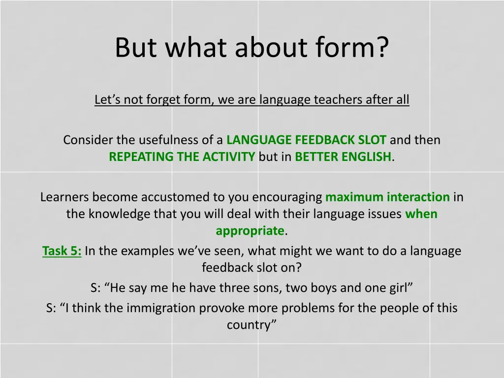 but what about form