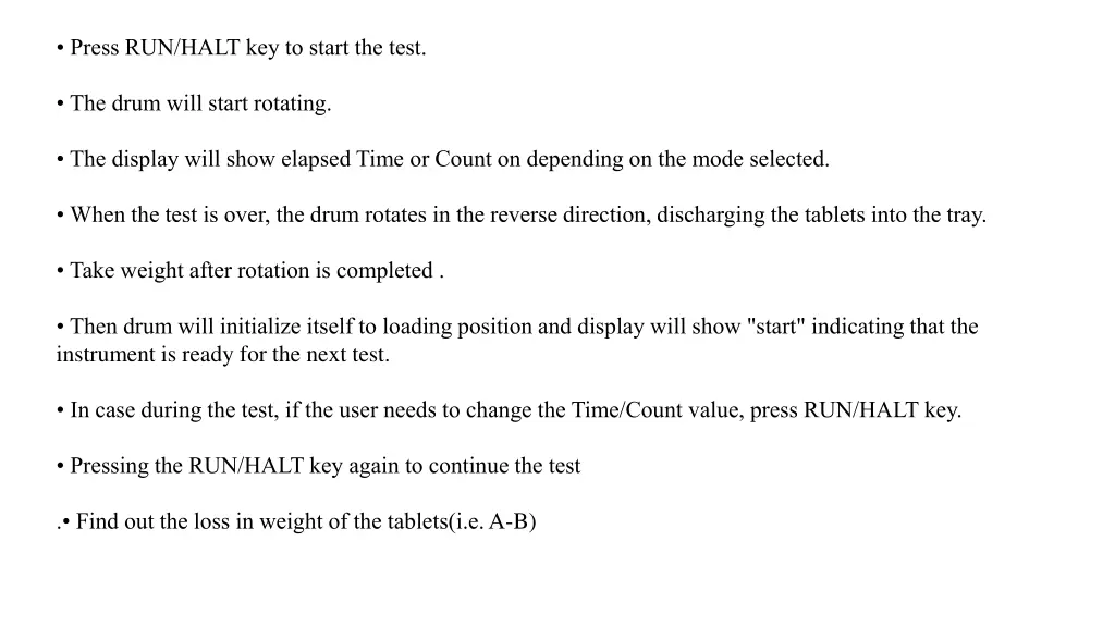press run halt key to start the test