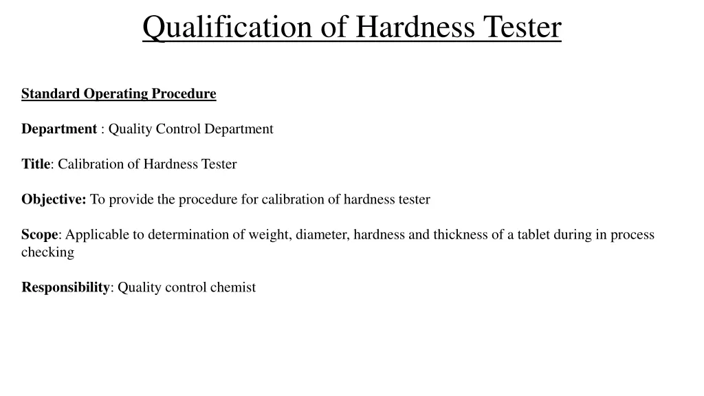 qualification of hardness tester