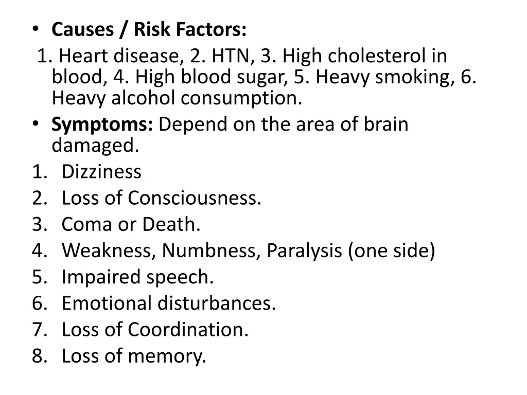 causes risk factors 1 heart disease 2 htn 3 high
