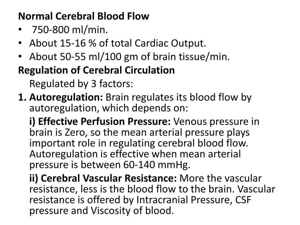 normal cerebral blood flow 750 800 ml min about
