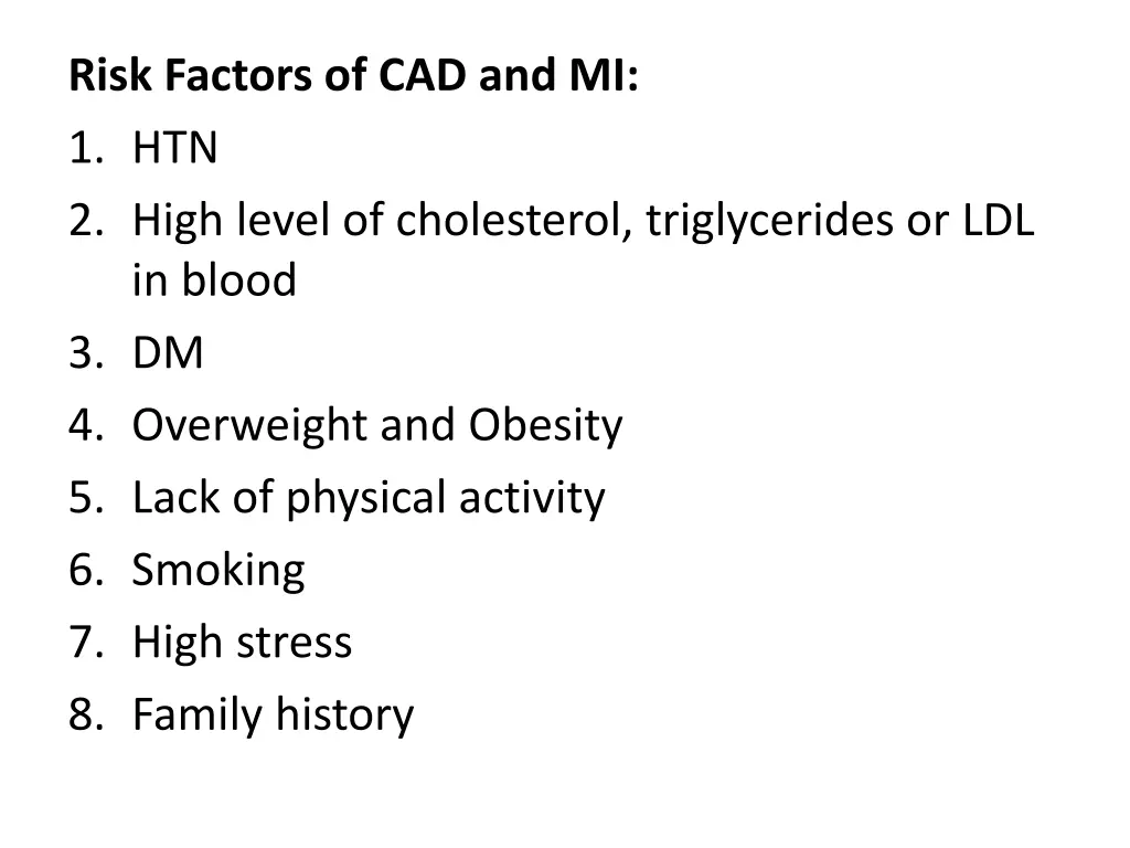 risk factors of cad and mi 1 htn 2 high level