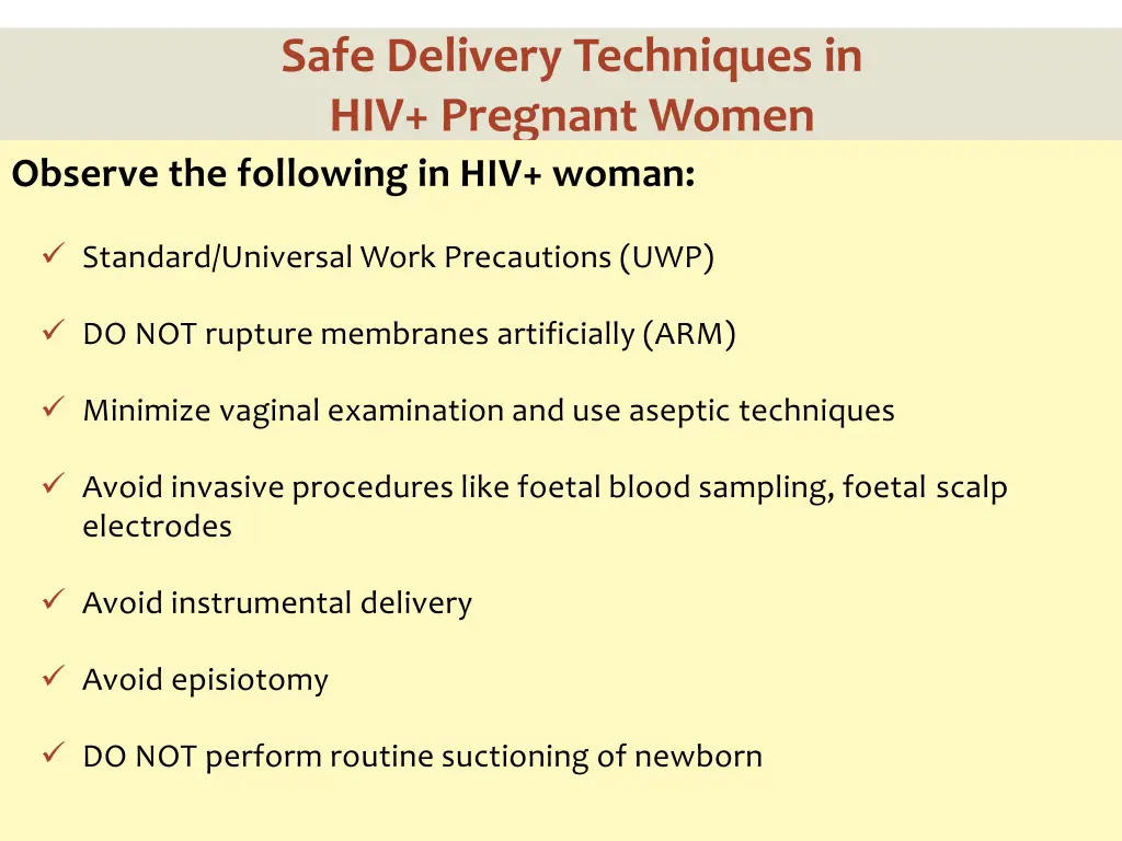 safe delivery techniques in hiv pregnant women