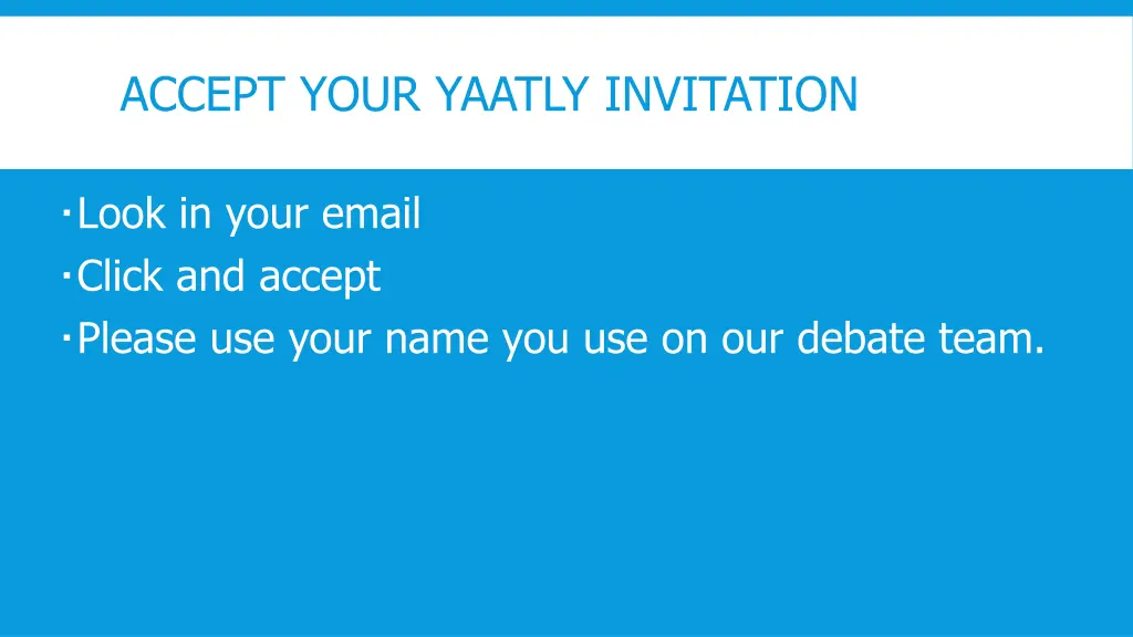 accept your yaatly invitation