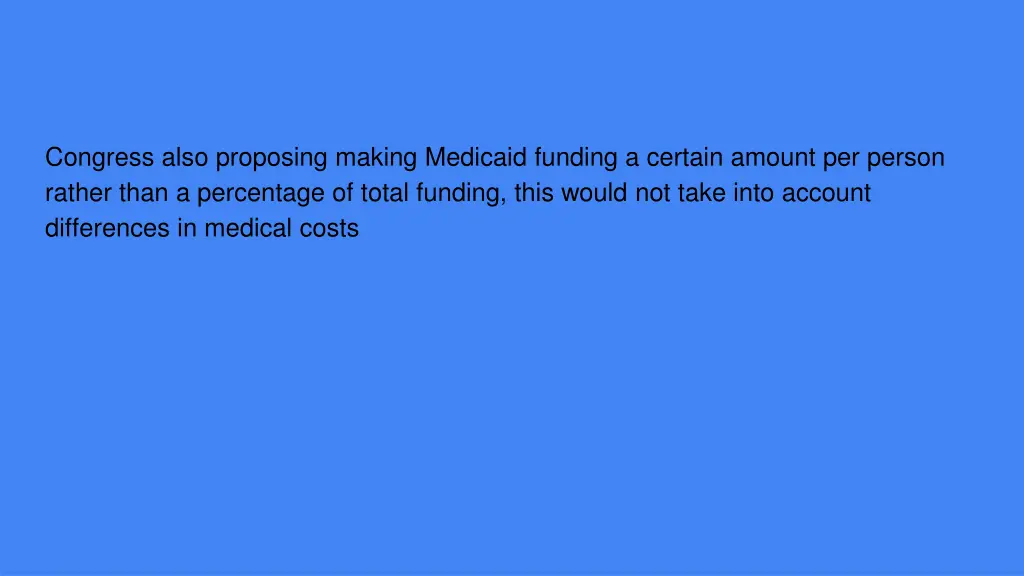 congress also proposing making medicaid funding