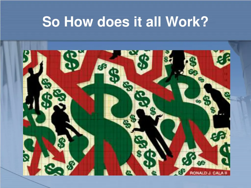 so how does it all work