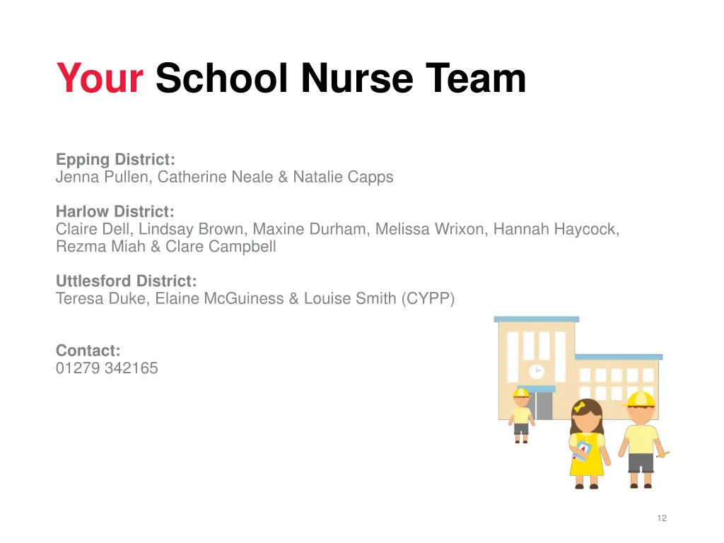 your school nurse team