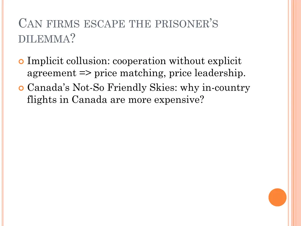 c an firms escape the prisoner s dilemma 1