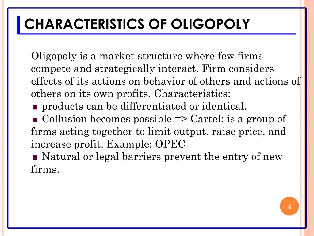 characteristics of oligopoly