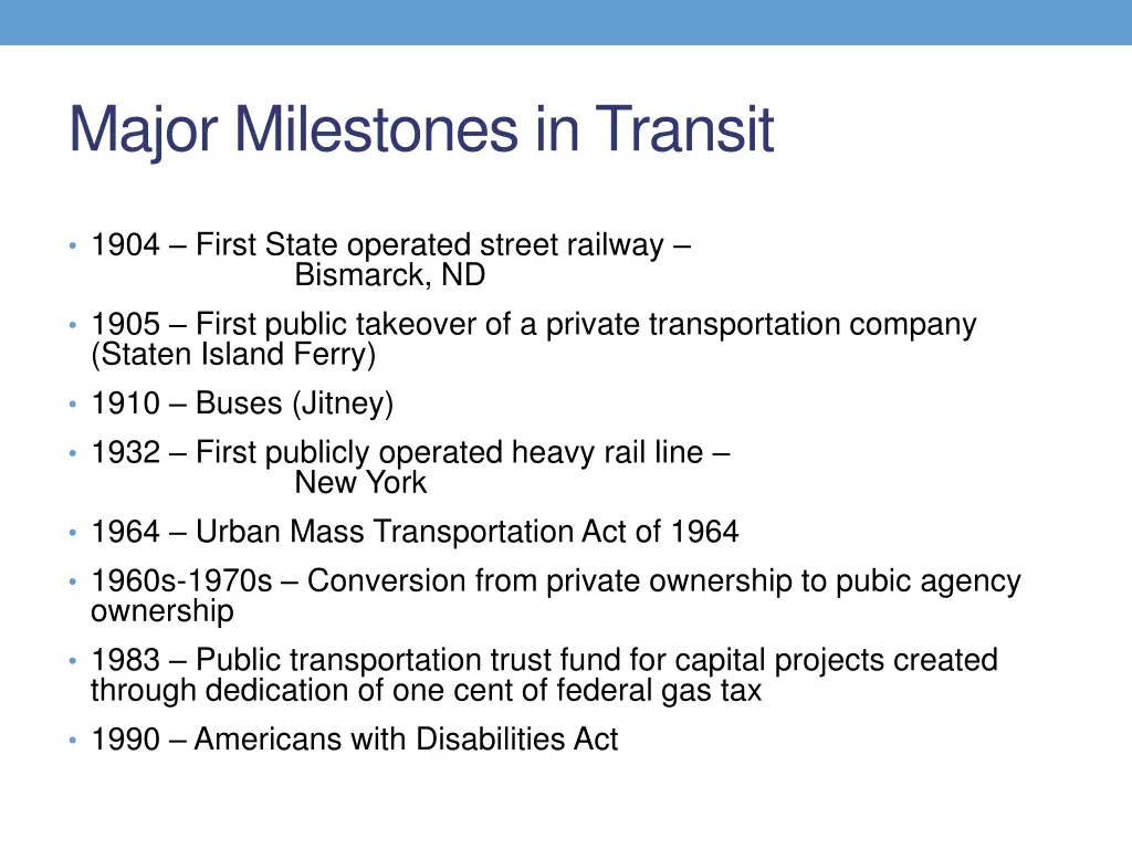 major milestones in transit 2