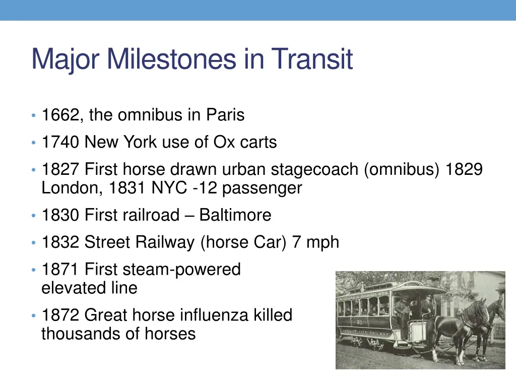 major milestones in transit