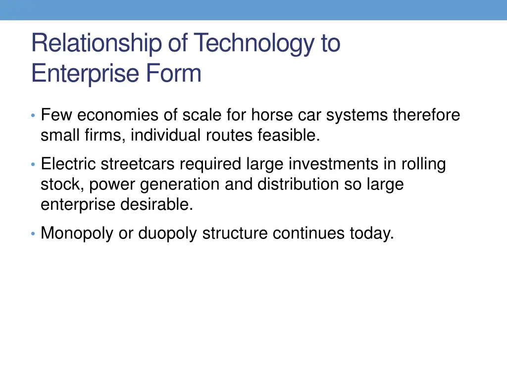 relationship of technology to enterprise form