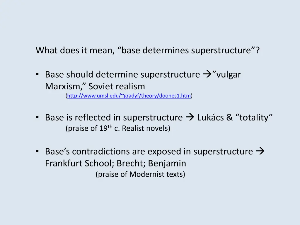 what does it mean base determines superstructure