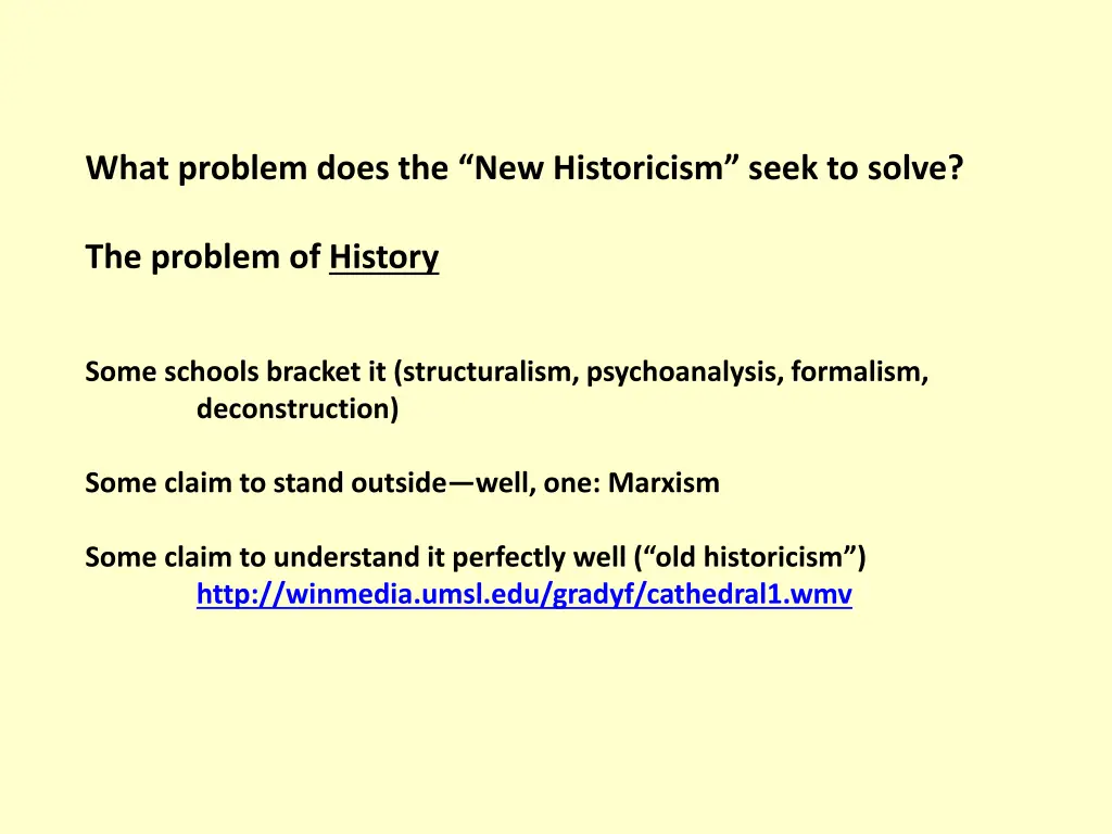 what problem does the new historicism seek