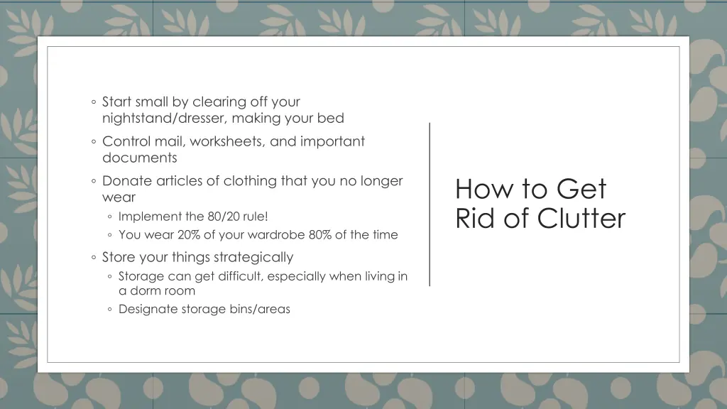 start small by clearing off your nightstand