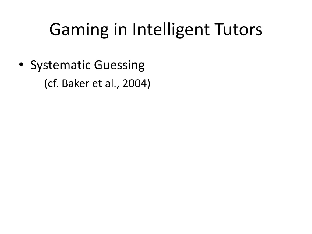 gaming in intelligent tutors 1