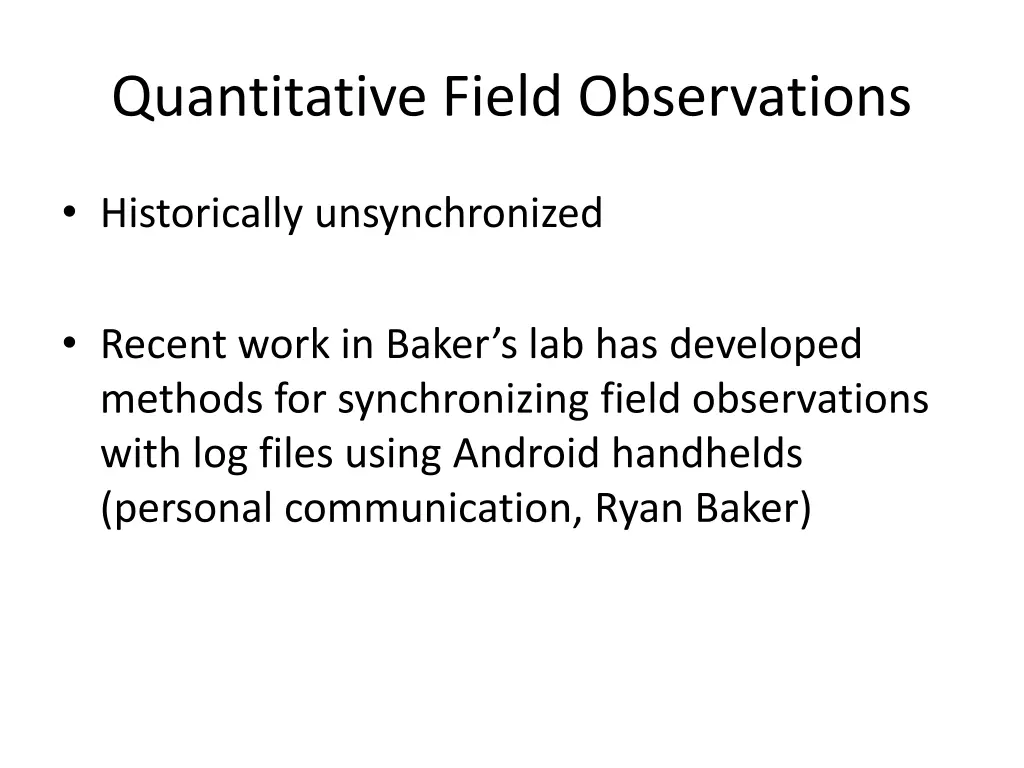 quantitative field observations