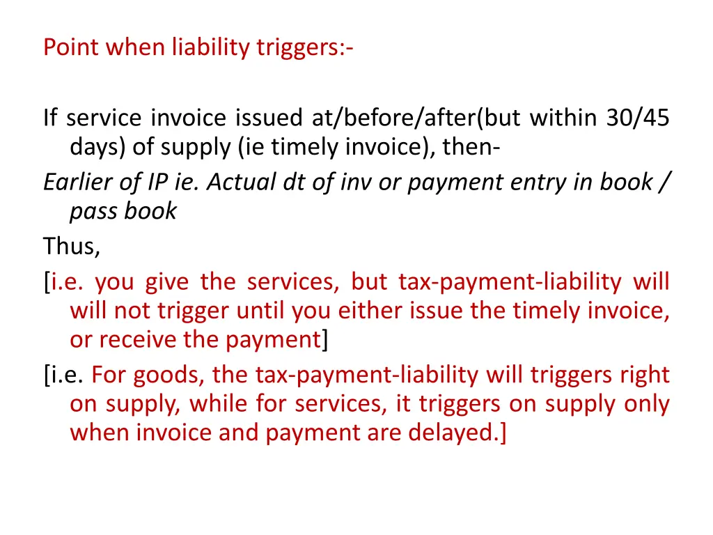 point when liability triggers