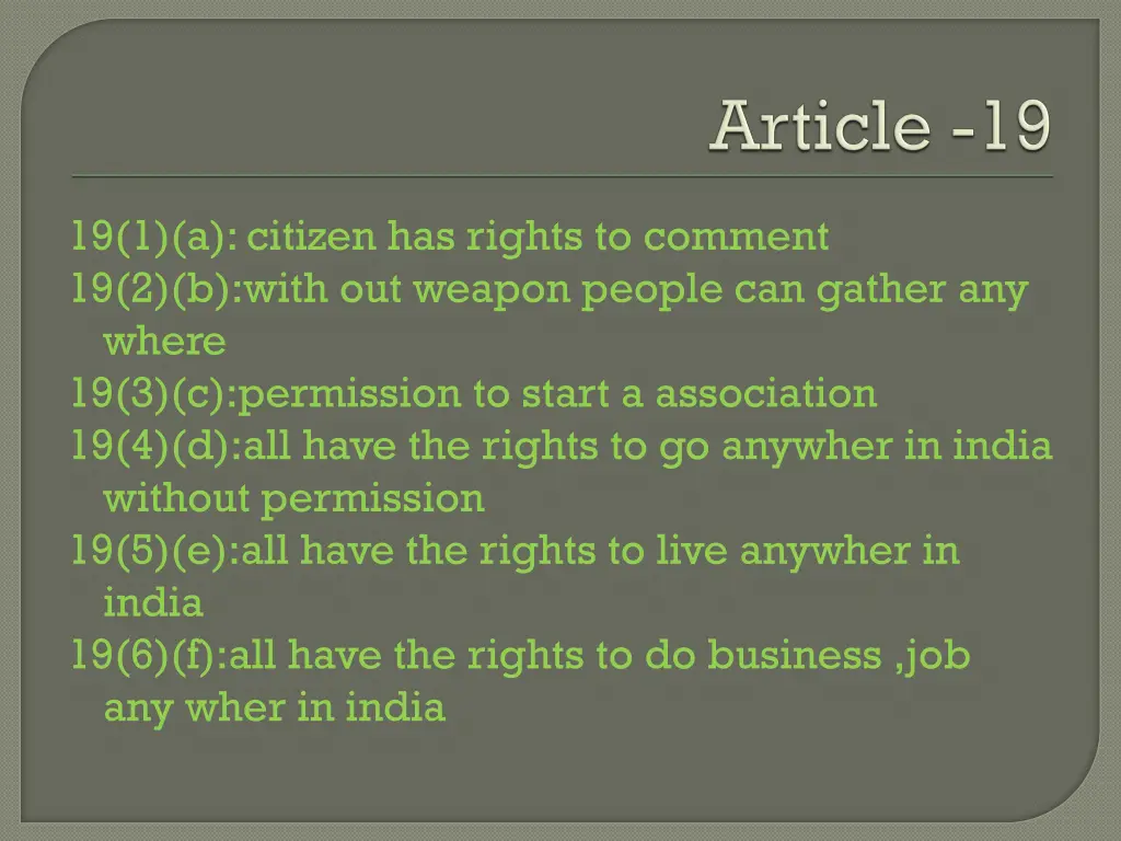 19 1 a citizen has rights to comment 19 2 b with