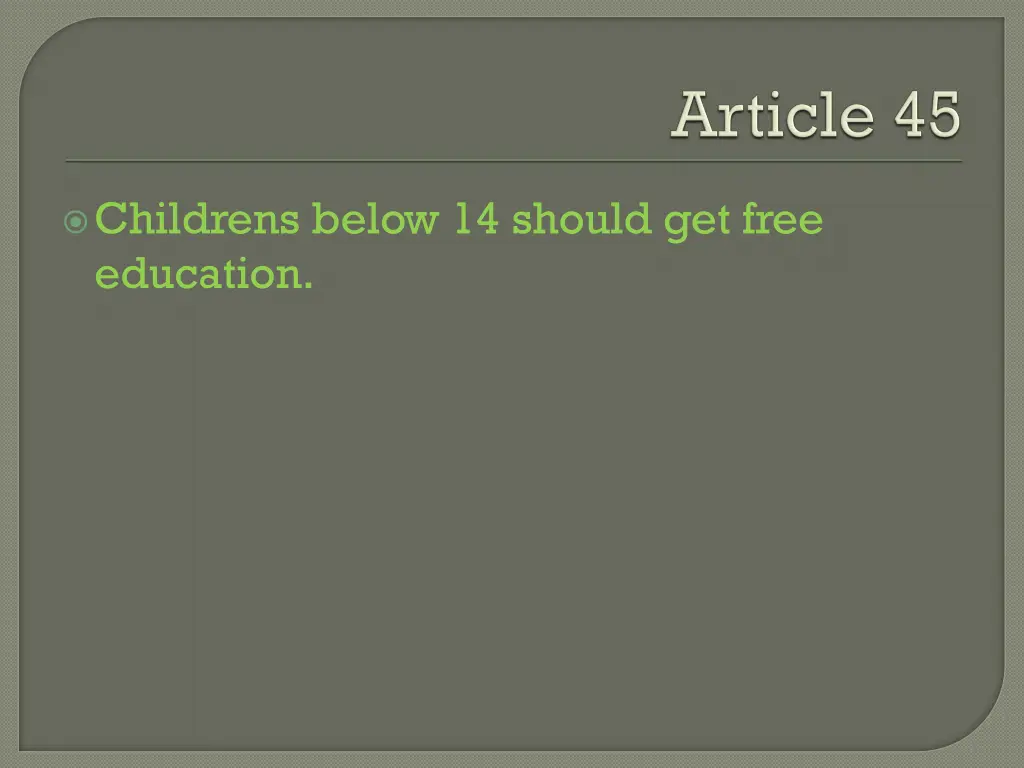 childrens below 14 should get free education