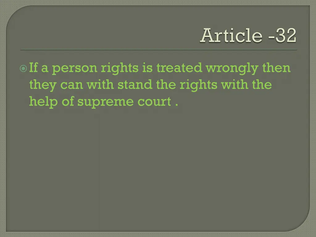 if a person rights is treated wrongly then they