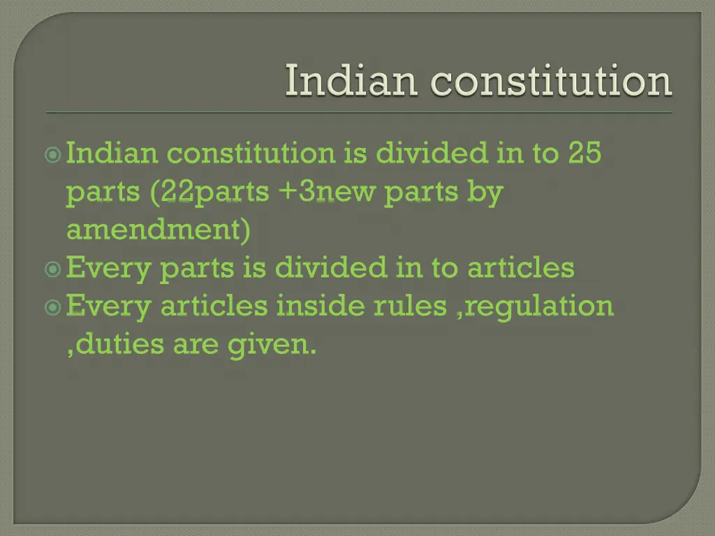 indian constitution is divided in to 25 parts