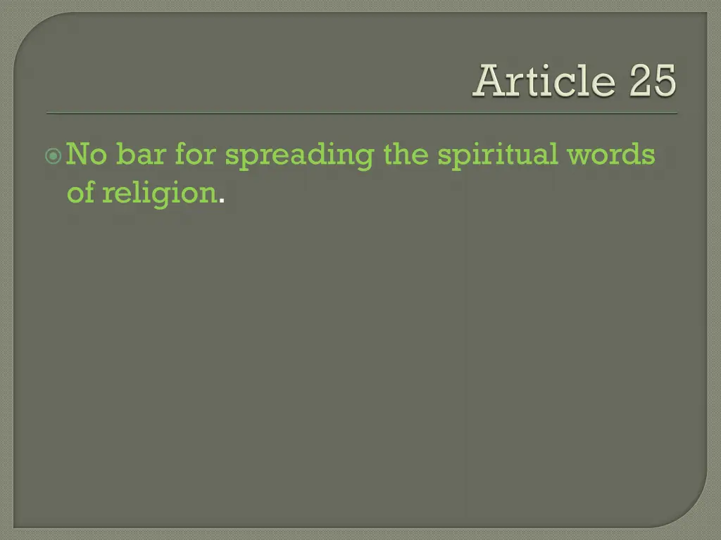 no bar for spreading the spiritual words