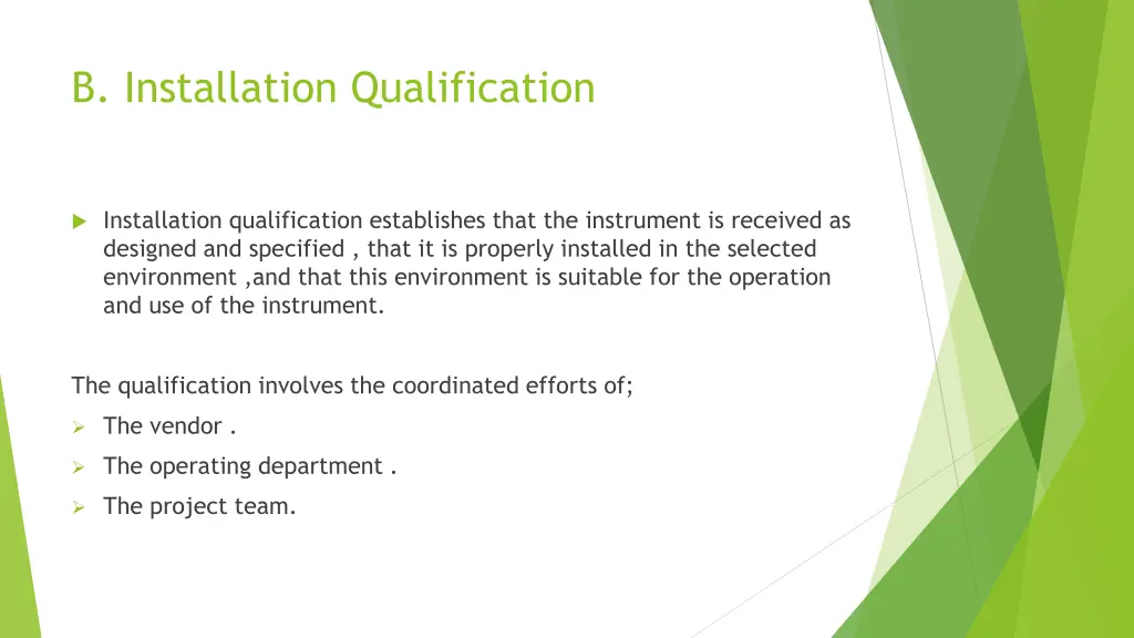 b installation qualification