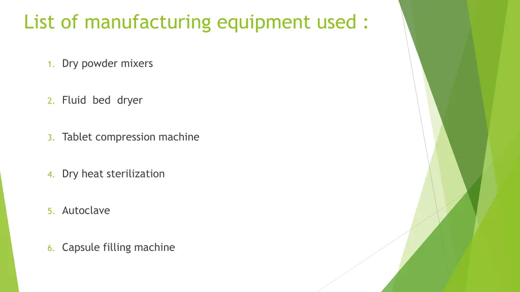 list of manufacturing equipment used