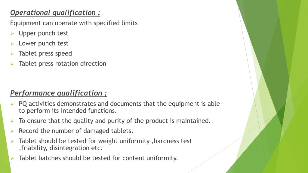 operational qualification equipment can operate
