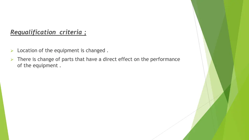 requalification criteria