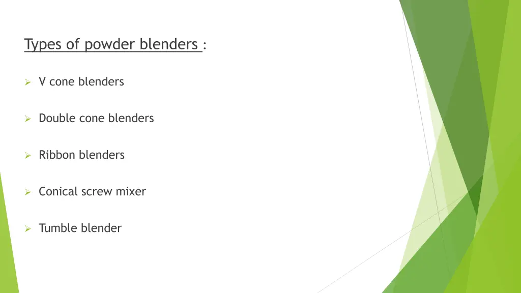 types of powder blenders