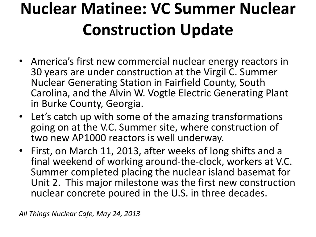 nuclear matinee vc summer nuclear construction