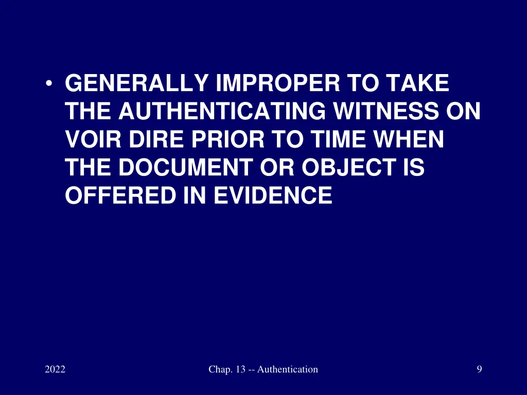 generally improper to take the authenticating