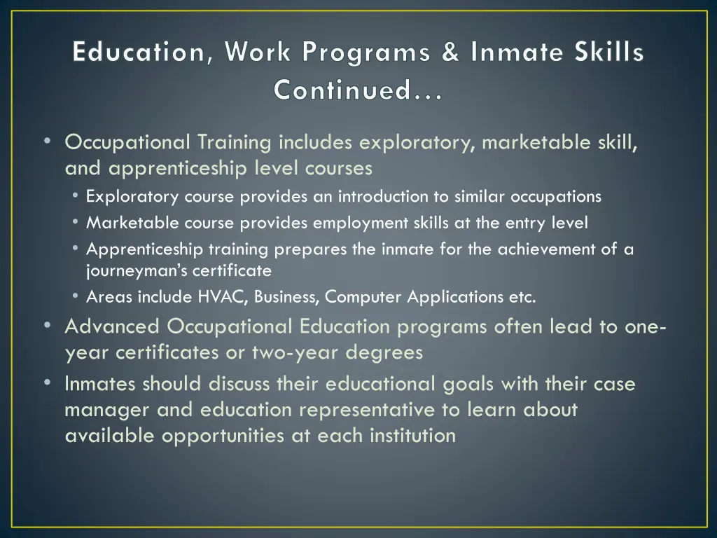 education work programs inmate skills continued 1