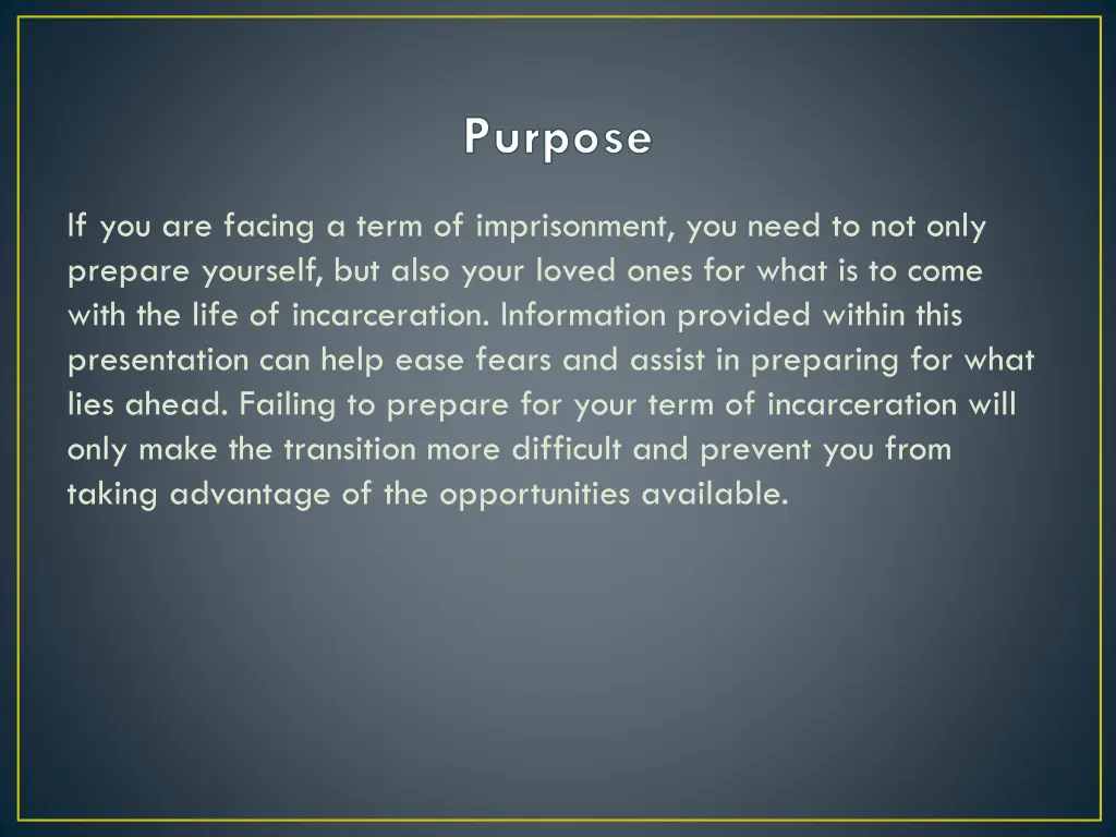 purpose
