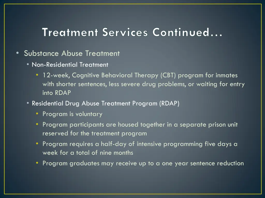 treatment services continued