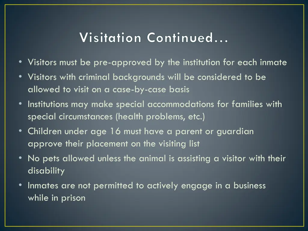 visitation continued