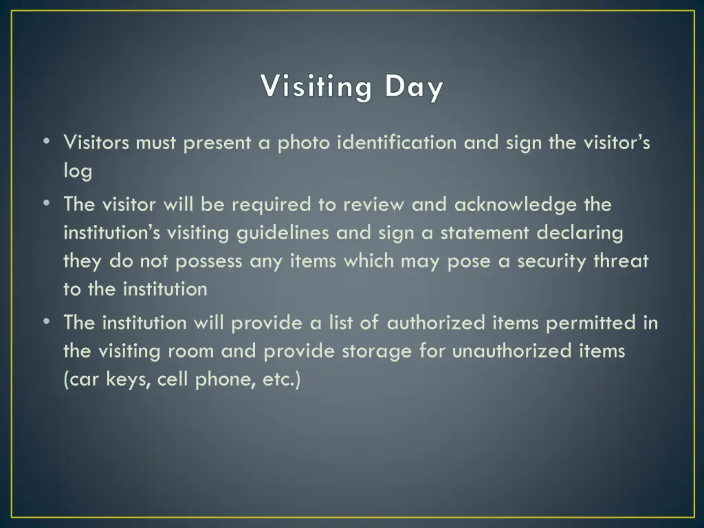 visiting day