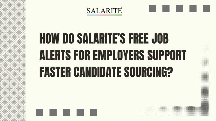 how do salarite s free job alerts for employers