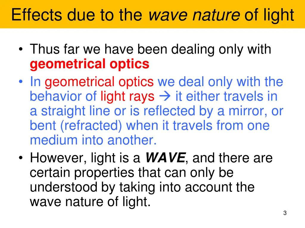 effects due to the wave nature of light