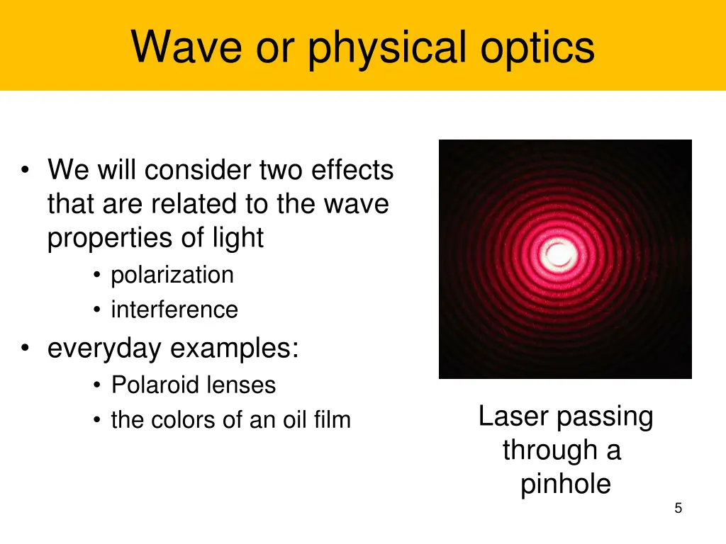 wave or physical optics