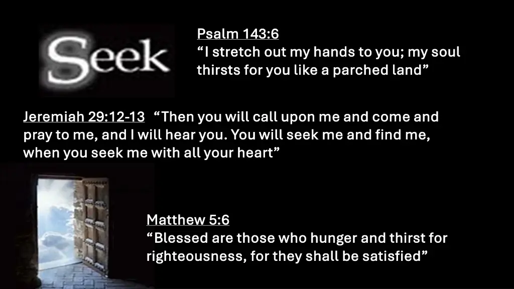 psalm 143 6 psalm 143 6 i stretch out my hands