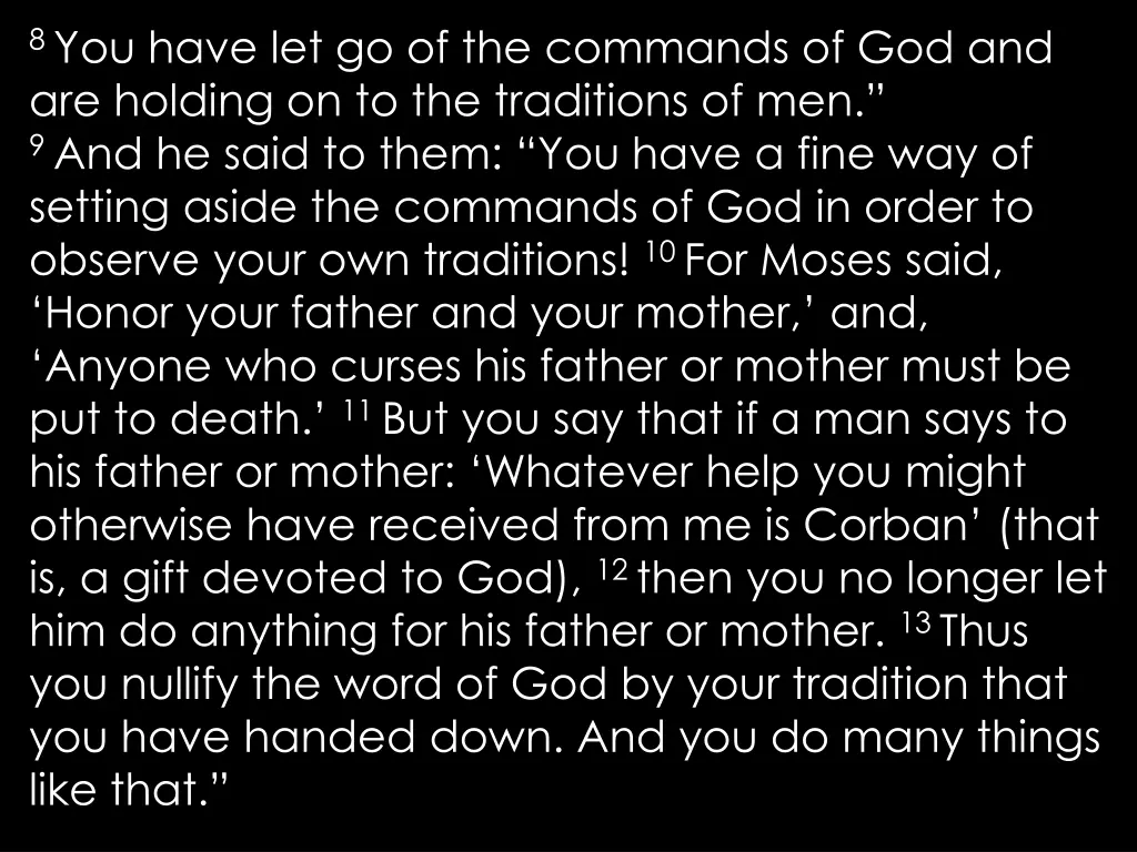 8 you have let go of the commands