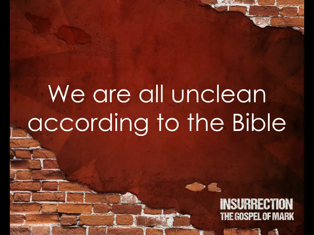 we are all unclean according to the bible