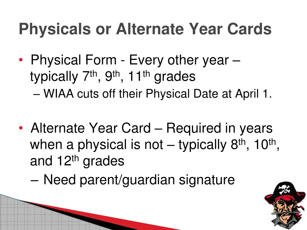 physicals or alternate year cards