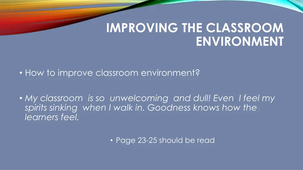 improving the classroom environment